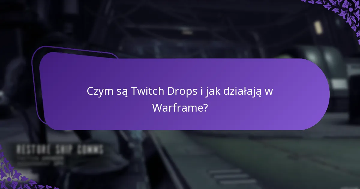 Jak połączyć swoje konta Twitch i Warframe?