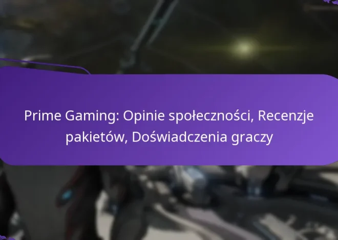 Prime Gaming: Opinie społeczności, Recenzje pakietów, Doświadczenia graczy