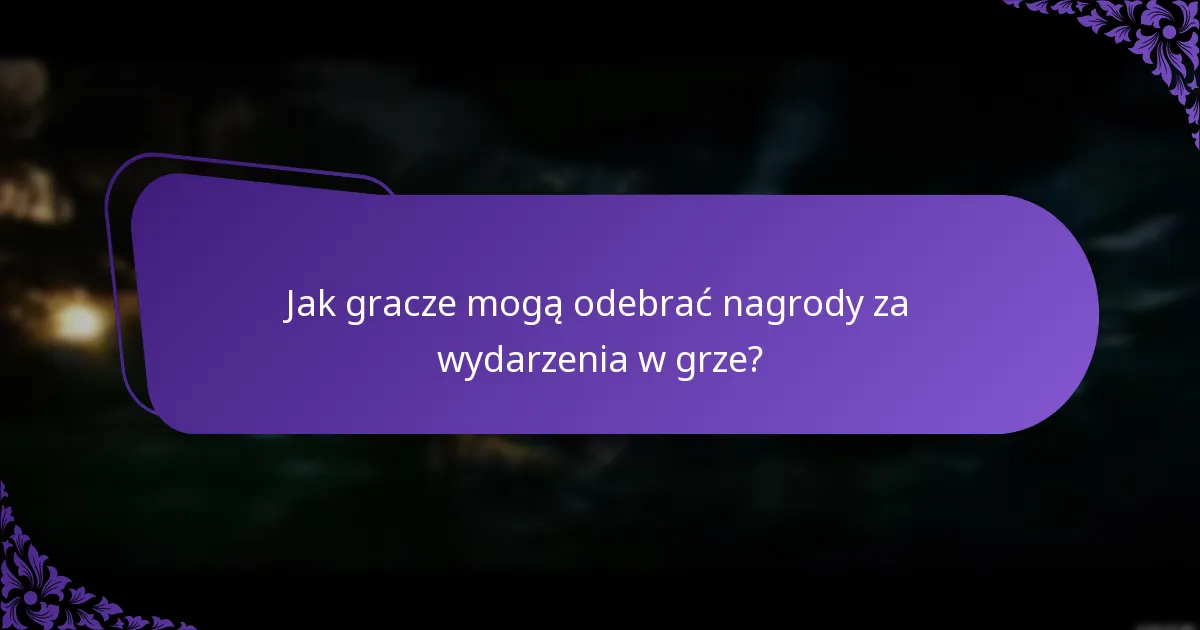 Kiedy nagrody dostępne przez ograniczony czas są dostępne?