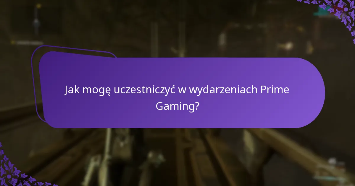 Jakie ekskluzywne przedmioty są dostępne przez Prime Gaming?