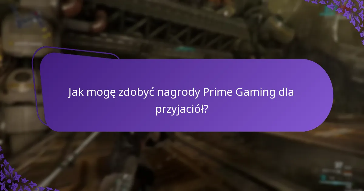 Jakie są zasady dotyczące dzielenia się kontem w Prime Gaming?